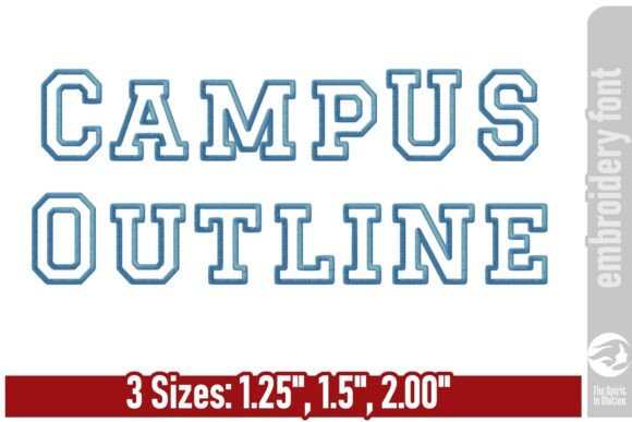 Campus Outline Varsity Embroidery Font 2: Elevate Your Athletic Designs